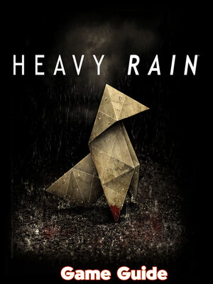 cover image of Heavy Rain Guide & Walkthrough